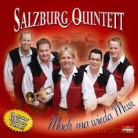 Salzburg Quintett: Moch' ma wieda Musi [CD]