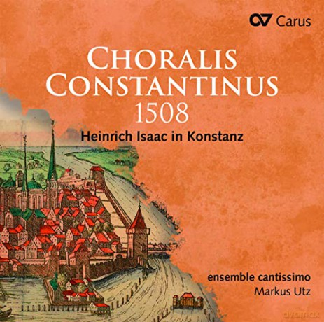 Heinrich Isaac (1450-1517): Motetten Choralis Constantinus 1508 [CD]