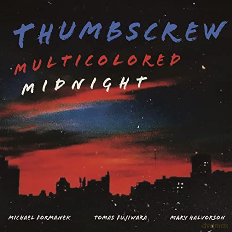 Thumbscrew: Multicolored Midnight [CD]