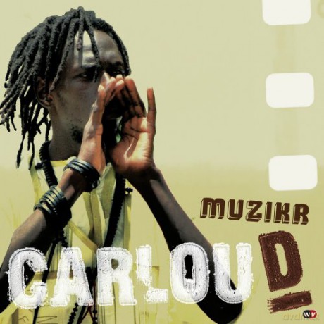 Carlou D: Muzikr: Senegal [CD]