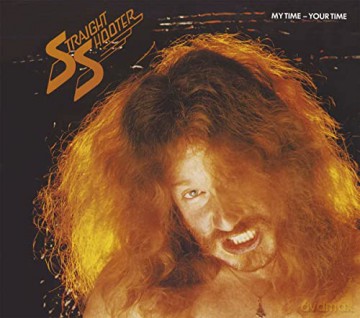 Straight Shooter: My Time - Your Time [CD]