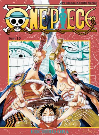 One Piece (Tom 15) - Eiichiro Oda [KOMIKS]