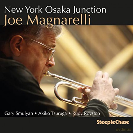 Joe Magnarelli: New York Osaka Junction [CD]