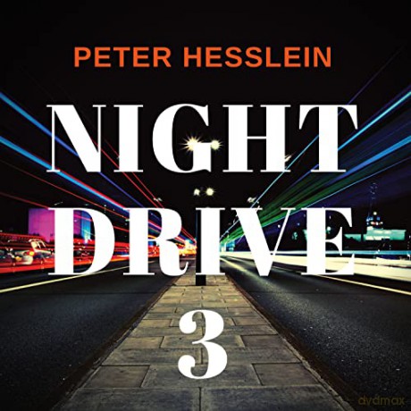 Peter Hesslein: Night Drive 3 [CD]