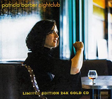 Patricia Barber: Nightclub (24 Karat Gold-CD) [CD]