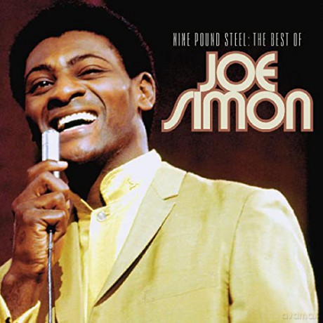 Joe Simon (1943-2021): Nine Pound Steel: The Best Of Joe Simon [3CD]