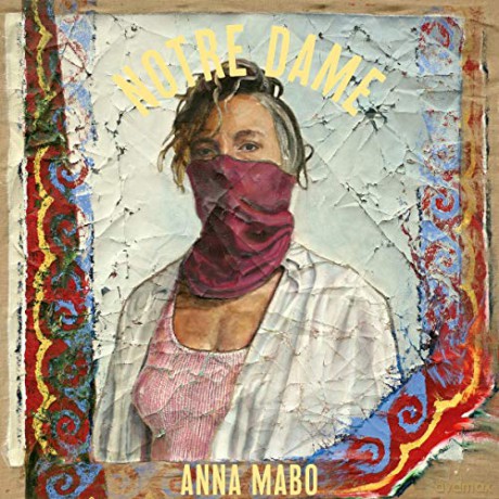 Anna Mabo: Notre Dame [CD]