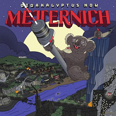 Metternich: Oidakalyptus Now [CD]