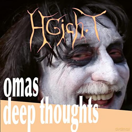 HGich.T: Omas Deep Thoughts [CD]