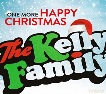 The Kelly Family: One More Happy Christmas [CD]