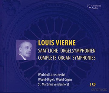 Louis Vierne (1870-1937): Orgelsymphonien Nr.1-6 [3CD]