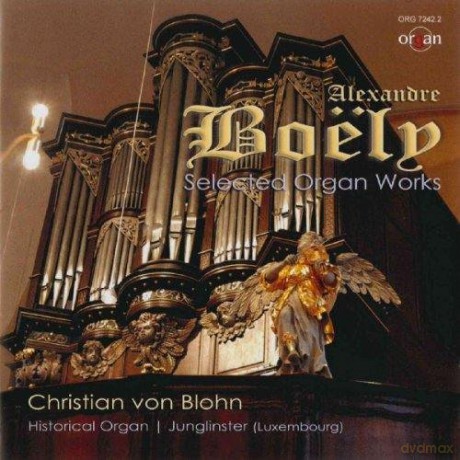 Alexandre-Pierre-Francois Boely (1785-1858): Orgelwerke [CD]
