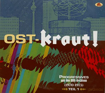 OST-KRAUT! - Progressives aus den DDR-Archiven Teil 1 (1970 - 1975) [CD]