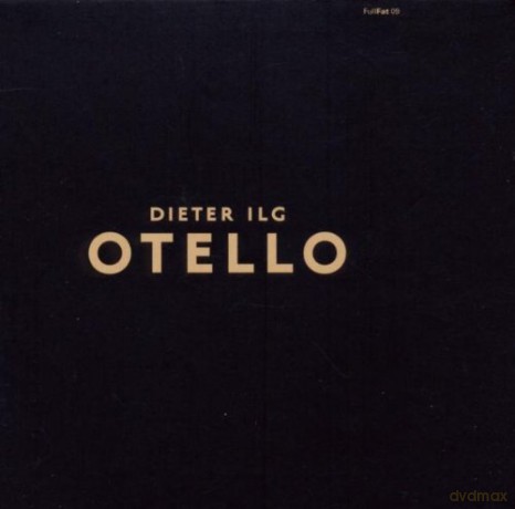 Dieter Ilg: Otello [CD]