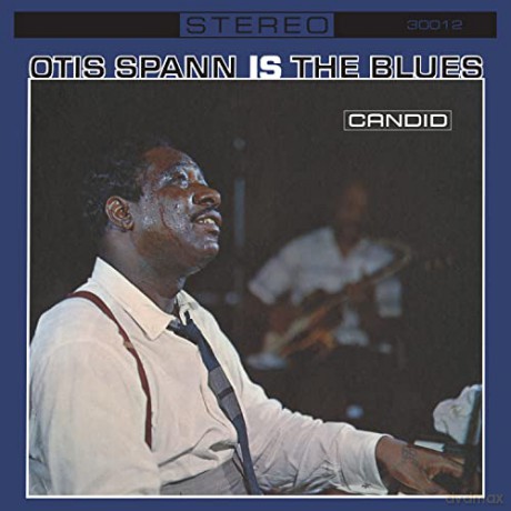 Otis Spann: Otis Spann Is The Blues [CD]