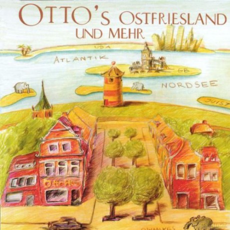 Otto: Otto's Ostfriesland und mehr [CD]