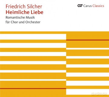 Friedrich Silcher (1789-1860): Ouverturen,Kammermusik,Lieder,Chśre [CD]