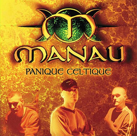 Manau: Panique Celtique [CD]