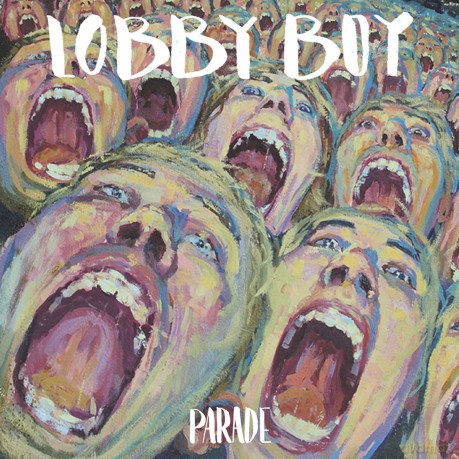Lobby Boy: Parade [CD]