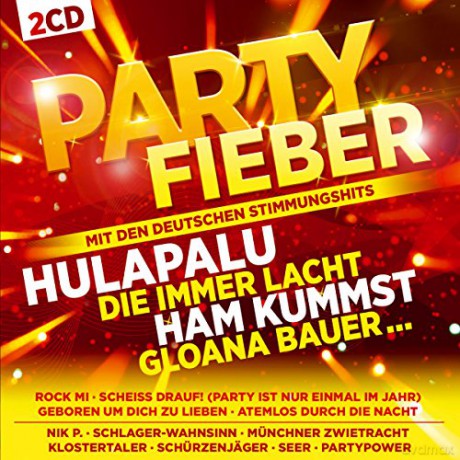 Partyfieber mit den deutschen Stimmungshits [2CD]