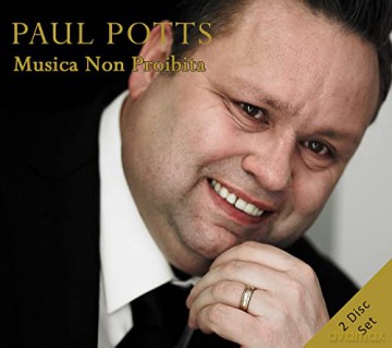 Jose Maria Lacalle (1860-1937): Paul Potts - Musica non proibita [2CD]