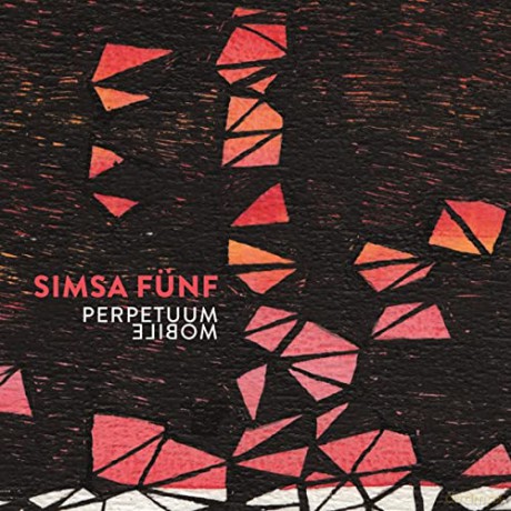 Simsa Funf: Perpetuum Mobile [CD]