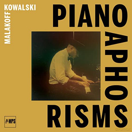 Malakoff Kowalski: Piano Aphorisms [CD]