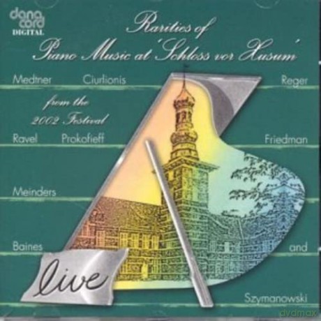 Nikolai Medtner (1880-1951): Piano Music at Schloss vor Husum 2002 [CD]