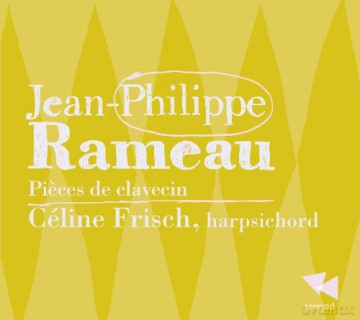 Jean Philippe Rameau (1683-1764): Pieces de Clavecin [CD]