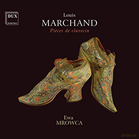Louis Marchand (1669-1732): Pieces de Clavecin [CD]