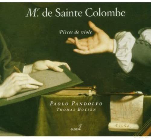 Sieur de Sainte-Colombe (1640-1700): Pieces de Viole [CD]