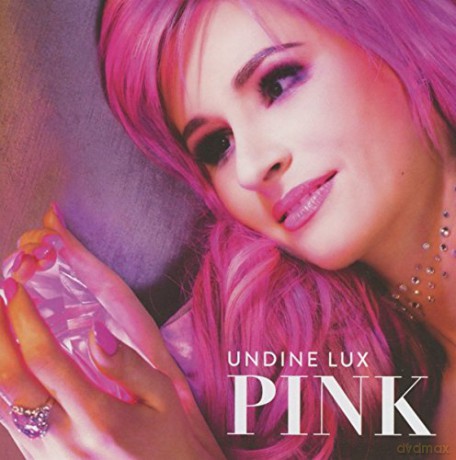 Undine Lux: Pink [CD]