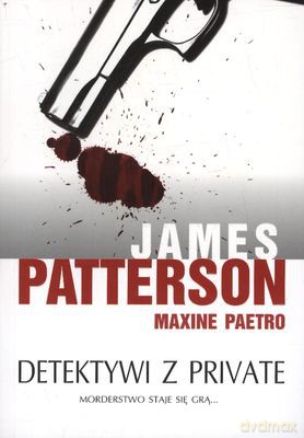 Detektywi Z Private - James Patterson [KSIĄŻKA]
