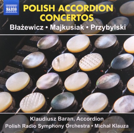 Marcin Blazewicz (1953-2021): Polish Accordion Concertos [CD]
