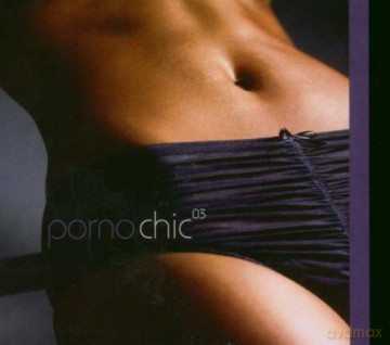Porno Chic 03 [CD]