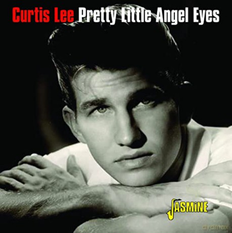 Curtis Lee: Pretty Little Angel Eyes [CD]