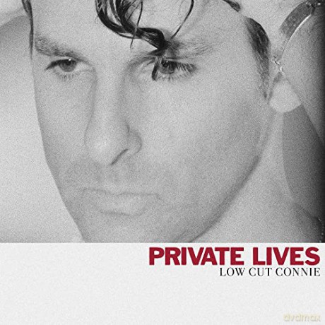 Low Cut Connie: Private Lives [CD]
