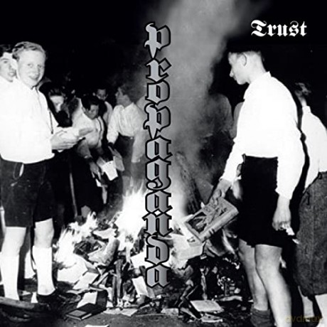Trust (Frankreich): Propaganda [CD]