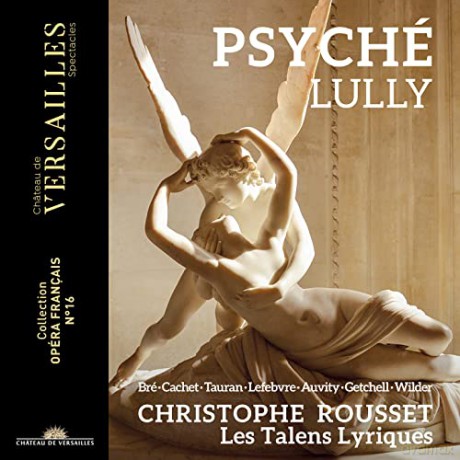 Jean-Baptiste Lully (1632-1687): Psyche [2CD]