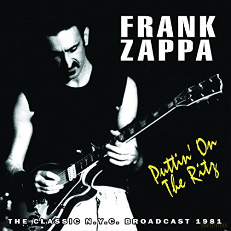 Frank Zappa (1940-1993): Puttin On The Ritz (Live) [2CD]