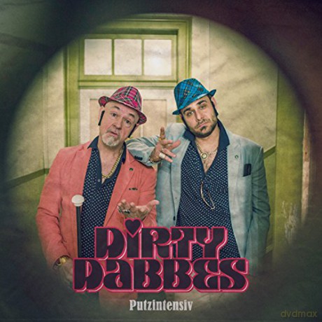 Dirty Dabbes: Putzintensiv [CD]