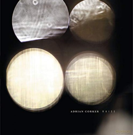 Adrian Corker: Raise [CD]