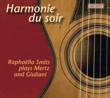 Johann Kaspar Mertz (1806-1856): Raphaella Smits - Harmonie du soir [CD]