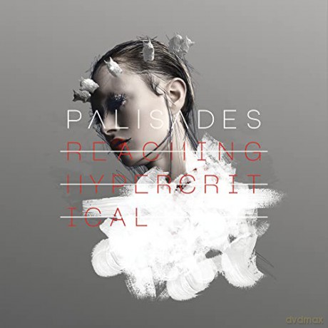 Palisades: Reaching Hypercritical [CD]