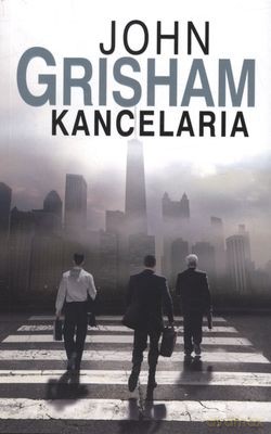 Kancelaria - John Grisham [KSIĄŻKA]