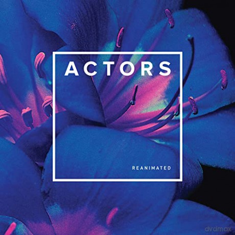 Actors: Reanimated [CD]
