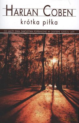Krótka Piłka (wyd. kieszonkowe) - Harlen Coben [KSIĄŻKA]