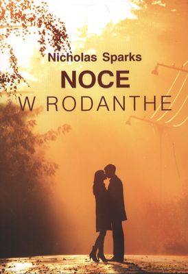 Noce W Rodanthe - Nicholas Sparks [KSIĄŻKA]