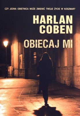 Obiecaj Mi Wyd. 2012 - Harlan Coben [KSIĄŻKA]
