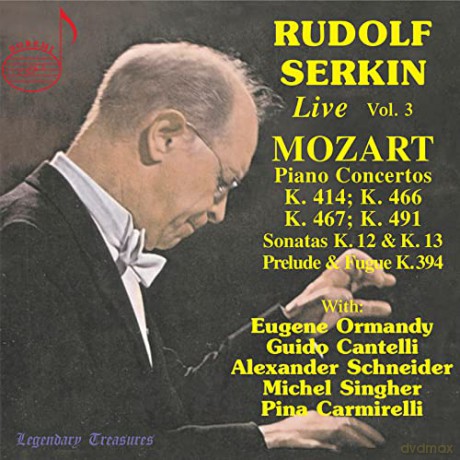 Wolfgang Amadeus Mozart (1756-1791): Rudolf Serkin Live Vol.3 [2CD]